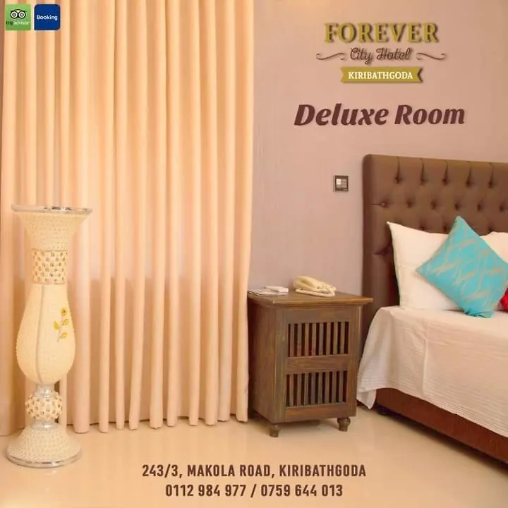 Forever City Hotel Kiribathgoda